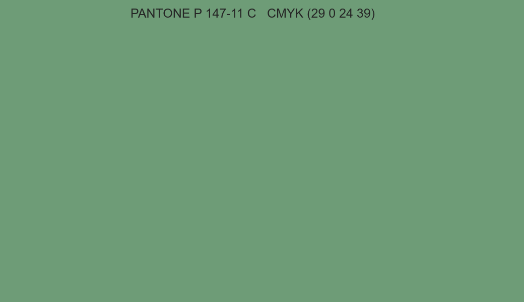 Color PANTONE P 147-11 C to CMYK (29 0 24 39) converter Color PANTONE P 147-11 C to CMYK (29 0 24 39) converter