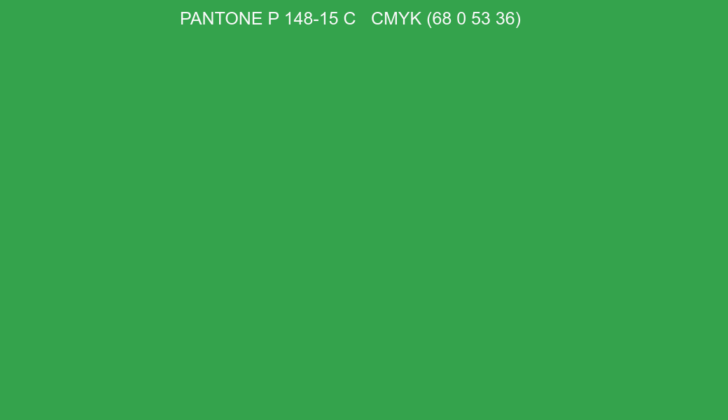 Color PANTONE P 148-15 C to CMYK (68 0 53 36) converter Color PANTONE P 148-15 C to CMYK (68 0 53 36) converter