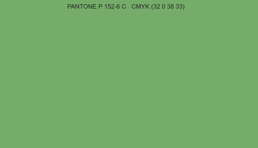 Color PANTONE P 152-6 C to CMYK (32 0 38 33) converter Color PANTONE P 152-6 C to CMYK (32 0 38 33) converter