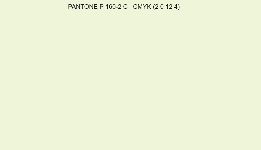 Color PANTONE P 160-2 C to CMYK (2 0 12 4) converter Color PANTONE P 160-2 C to CMYK (2 0 12 4) converter