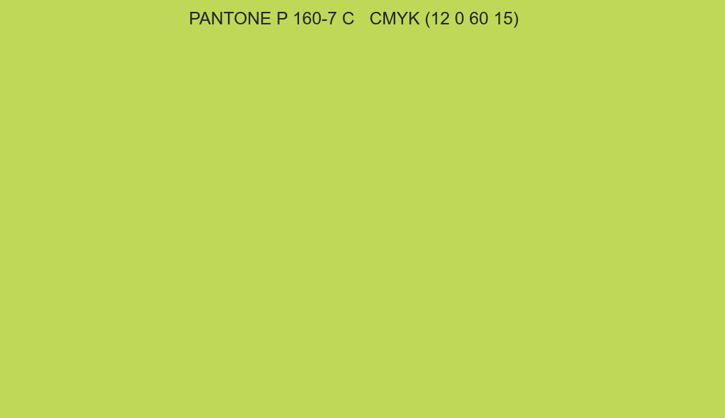 Color PANTONE P 160-7 C to CMYK (12 0 60 15) converter Color PANTONE P 160-7 C to CMYK (12 0 60 15) converter