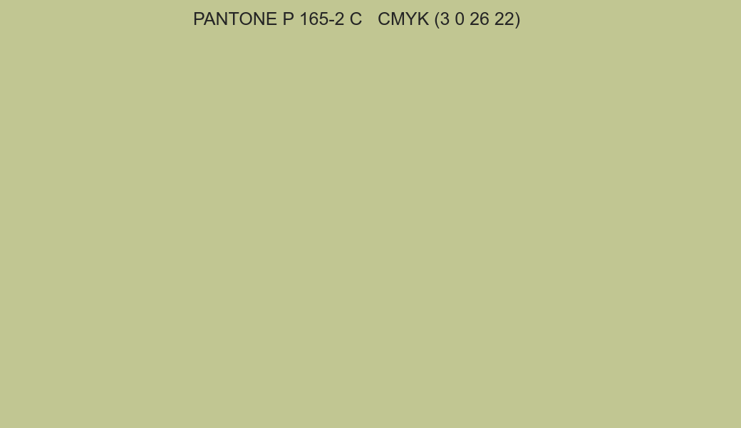 Color PANTONE P 165-2 C to CMYK (3 0 26 22) converter Color PANTONE P 165-2 C to CMYK (3 0 26 22) converter