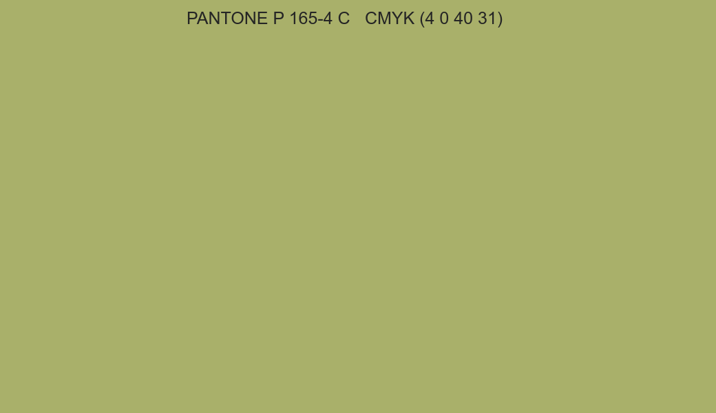 Color PANTONE P 165-4 C to CMYK (4 0 40 31) converter Color PANTONE P 165-4 C to CMYK (4 0 40 31) converter
