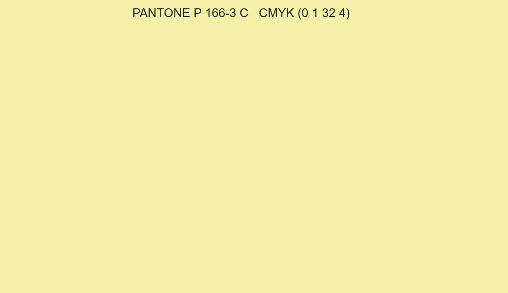 Color PANTONE P 166-3 C to CMYK (0 1 32 4) converter Color PANTONE P 166-3 C to CMYK (0 1 32 4) converter