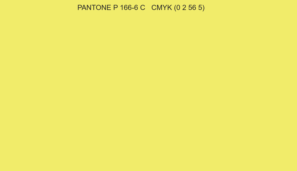Color PANTONE P 166-6 C to CMYK (0 2 56 5) converter Color PANTONE P 166-6 C to CMYK (0 2 56 5) converter