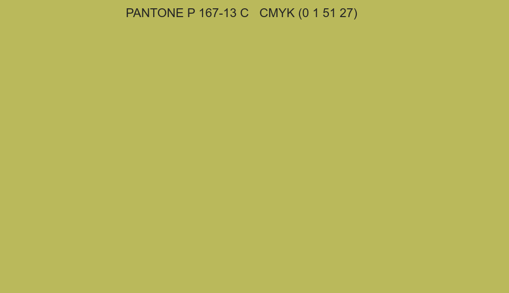 Color PANTONE P 167-13 C to CMYK (0 1 51 27) converter Color PANTONE P 167-13 C to CMYK (0 1 51 27) converter