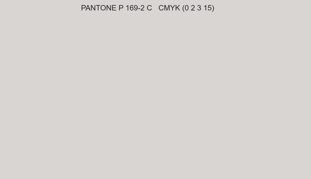 Color PANTONE P 169-2 C to CMYK (0 2 3 15) converter Color PANTONE P 169-2 C to CMYK (0 2 3 15) converter
