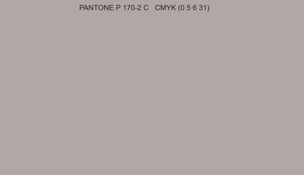 Color PANTONE P 170-2 C to CMYK (0 5 6 31) converter Color PANTONE P 170-2 C to CMYK (0 5 6 31) converter