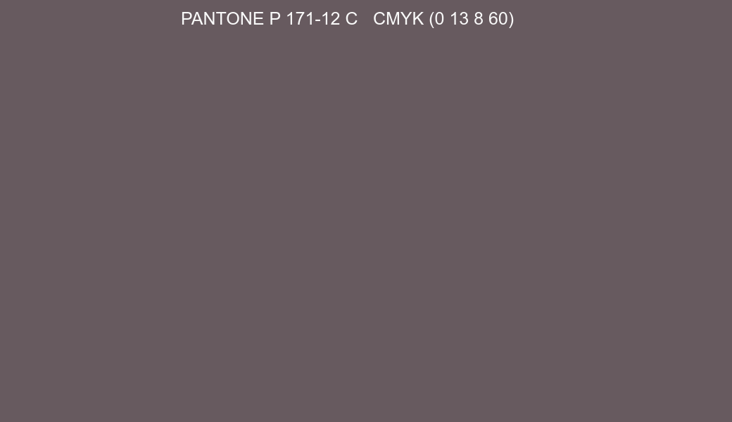 Color PANTONE P 171-12 C to CMYK (0 13 8 60) converter Color PANTONE P 171-12 C to CMYK (0 13 8 60) converter