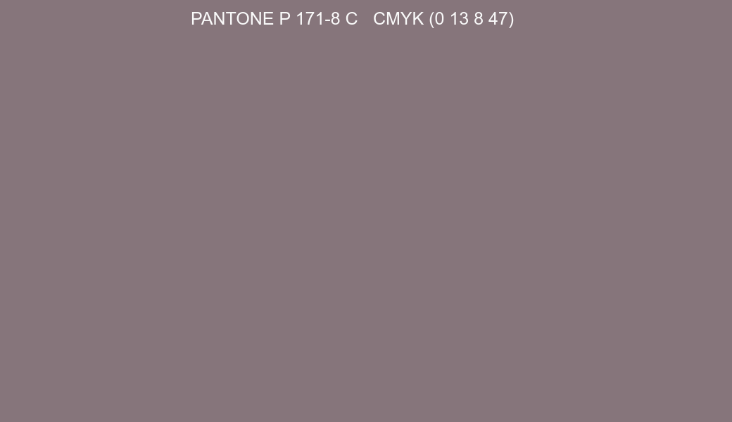 Color PANTONE P 171-8 C to CMYK (0 13 8 47) converter Color PANTONE P 171-8 C to CMYK (0 13 8 47) converter