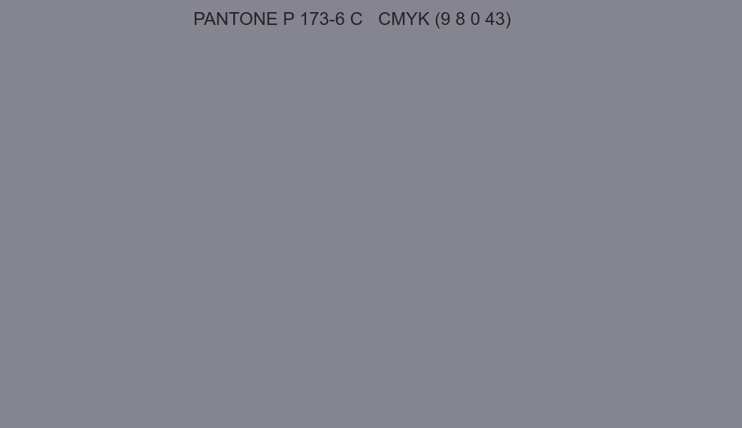 Color PANTONE P 173-6 C to CMYK (9 8 0 43) converter Color PANTONE P 173-6 C to CMYK (9 8 0 43) converter