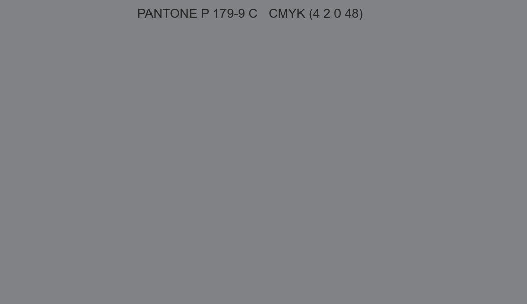 Color PANTONE P 179-9 C to CMYK (4 2 0 48) converter Color PANTONE P 179-9 C to CMYK (4 2 0 48) converter
