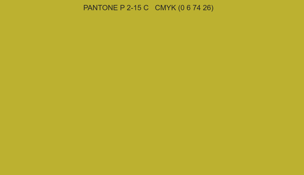 Color PANTONE P 2-15 C to CMYK (0 6 74 26) converter Color PANTONE P 2-15 C to CMYK (0 6 74 26) converter