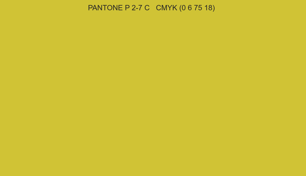 Color PANTONE P 2-7 C to CMYK (0 6 75 18) converter Color PANTONE P 2-7 C to CMYK (0 6 75 18) converter