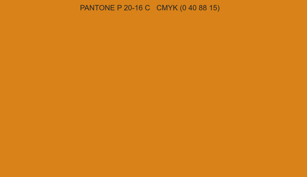 Color PANTONE P 20-16 C to CMYK (0 40 88 15) converter Color PANTONE P 20-16 C to CMYK (0 40 88 15) converter