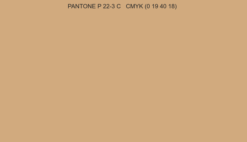 Color PANTONE P 22-3 C to CMYK (0 19 40 18) converter Color PANTONE P 22-3 C to CMYK (0 19 40 18) converter