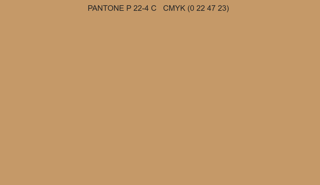 Color PANTONE P 22-4 C to CMYK (0 22 47 23) converter Color PANTONE P 22-4 C to CMYK (0 22 47 23) converter