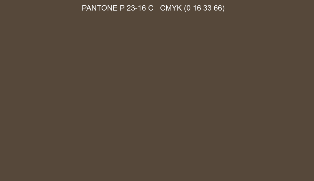 Color PANTONE P 23-16 C to CMYK (0 16 33 66) converter Color PANTONE P 23-16 C to CMYK (0 16 33 66) converter