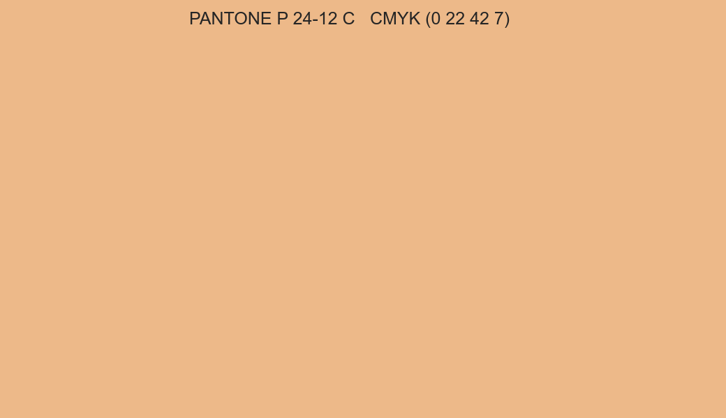Color PANTONE P 24-12 C to CMYK (0 22 42 7) converter Color PANTONE P 24-12 C to CMYK (0 22 42 7) converter