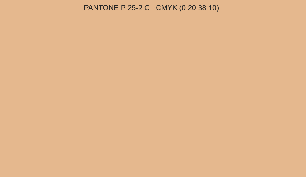 Color PANTONE P 25-2 C to CMYK (0 20 38 10) converter Color PANTONE P 25-2 C to CMYK (0 20 38 10) converter
