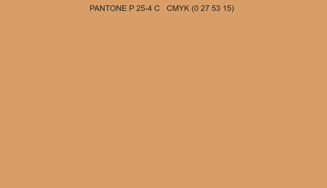 Color PANTONE P 25-4 C to CMYK (0 27 53 15) converter Color PANTONE P 25-4 C to CMYK (0 27 53 15) converter