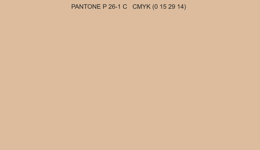 Color PANTONE P 26-1 C to CMYK (0 15 29 14) converter Color PANTONE P 26-1 C to CMYK (0 15 29 14) converter