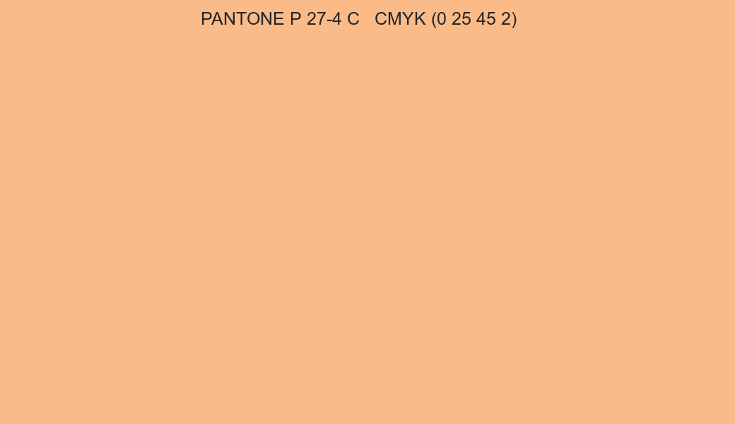 Color PANTONE P 27-4 C to CMYK (0 25 45 2) converter Color PANTONE P 27-4 C to CMYK (0 25 45 2) converter