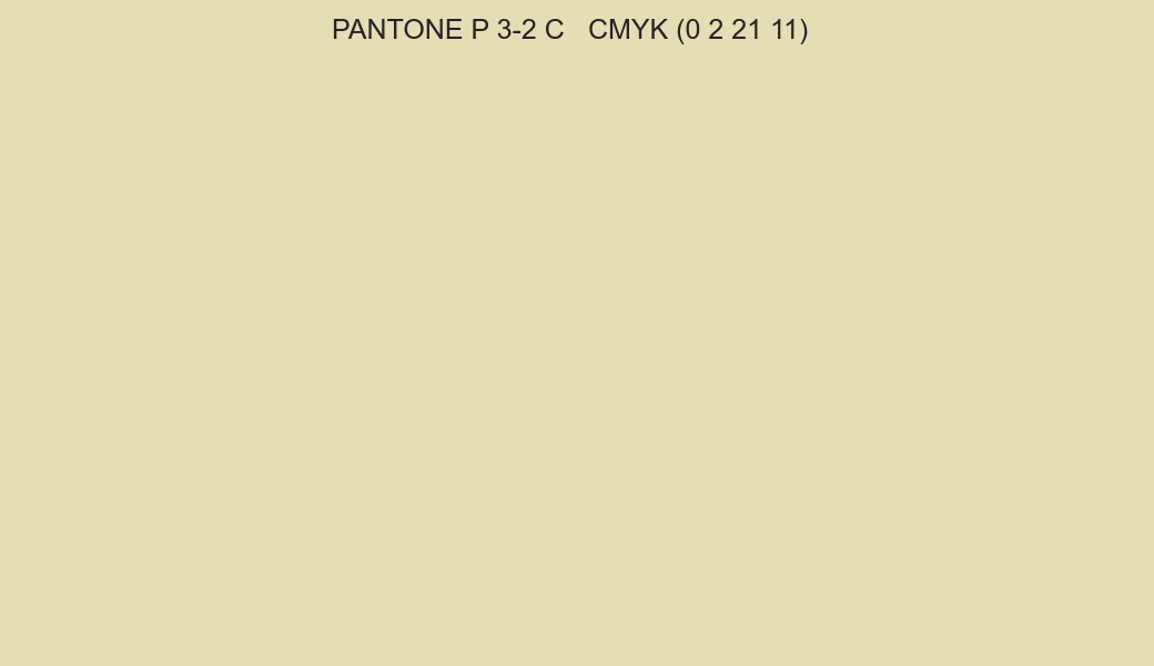 Color PANTONE P 3-2 C to CMYK (0 2 21 11) converter Color PANTONE P 3-2 C to CMYK (0 2 21 11) converter