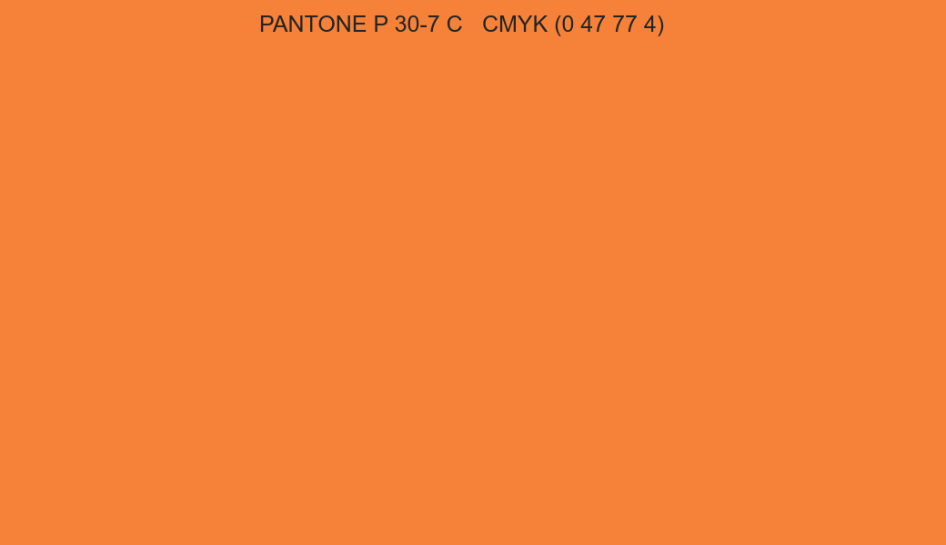Color PANTONE P 30-7 C to CMYK (0 47 77 4) converter Color PANTONE P 30-7 C to CMYK (0 47 77 4) converter