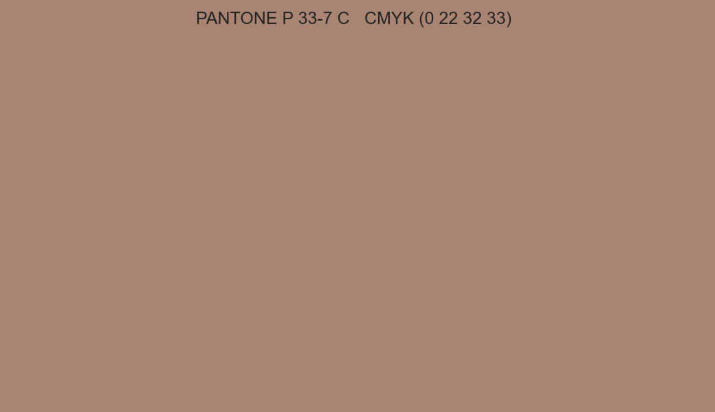 Color PANTONE P 33-7 C to CMYK (0 22 32 33) converter Color PANTONE P 33-7 C to CMYK (0 22 32 33) converter