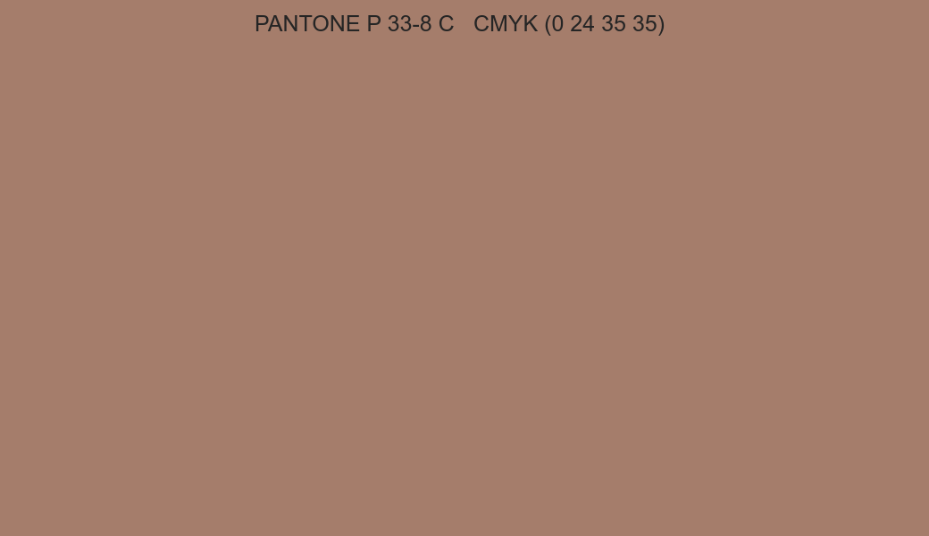 Color PANTONE P 33-8 C to CMYK (0 24 35 35) converter Color PANTONE P 33-8 C to CMYK (0 24 35 35) converter