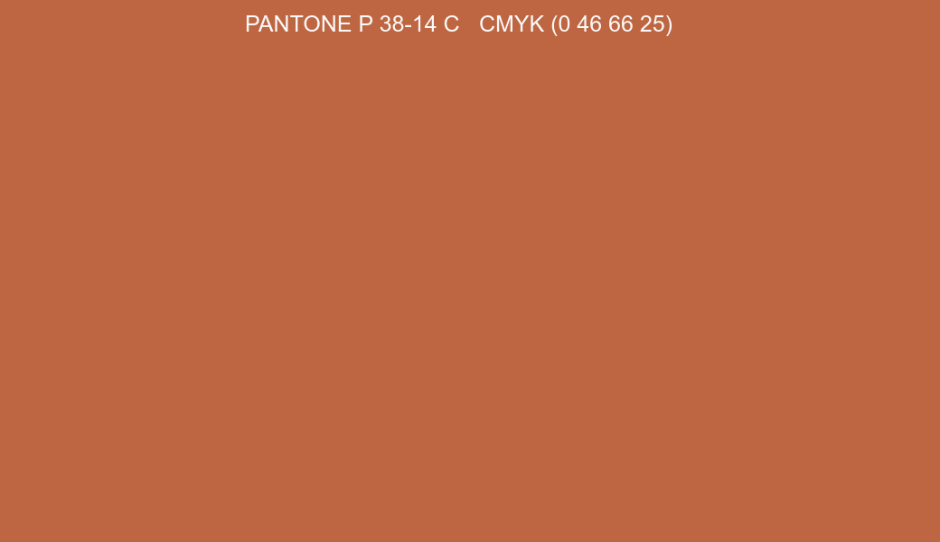 Color PANTONE P 38-14 C to CMYK (0 46 66 25) converter Color PANTONE P 38-14 C to CMYK (0 46 66 25) converter