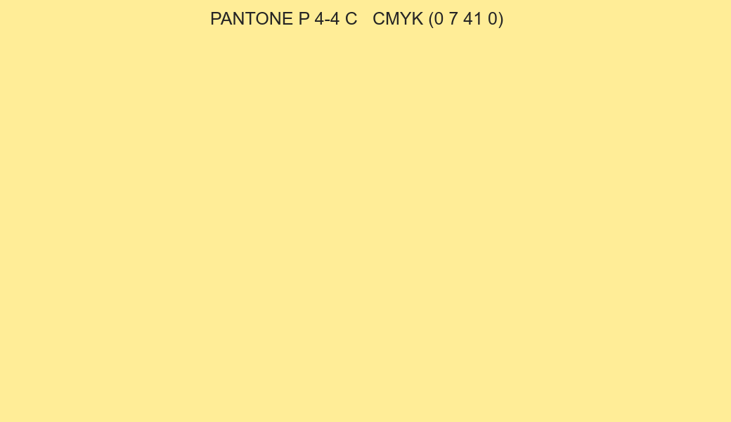 Color PANTONE P 4-4 C to CMYK (0 7 41 0) converter Color PANTONE P 4-4 C to CMYK (0 7 41 0) converter
