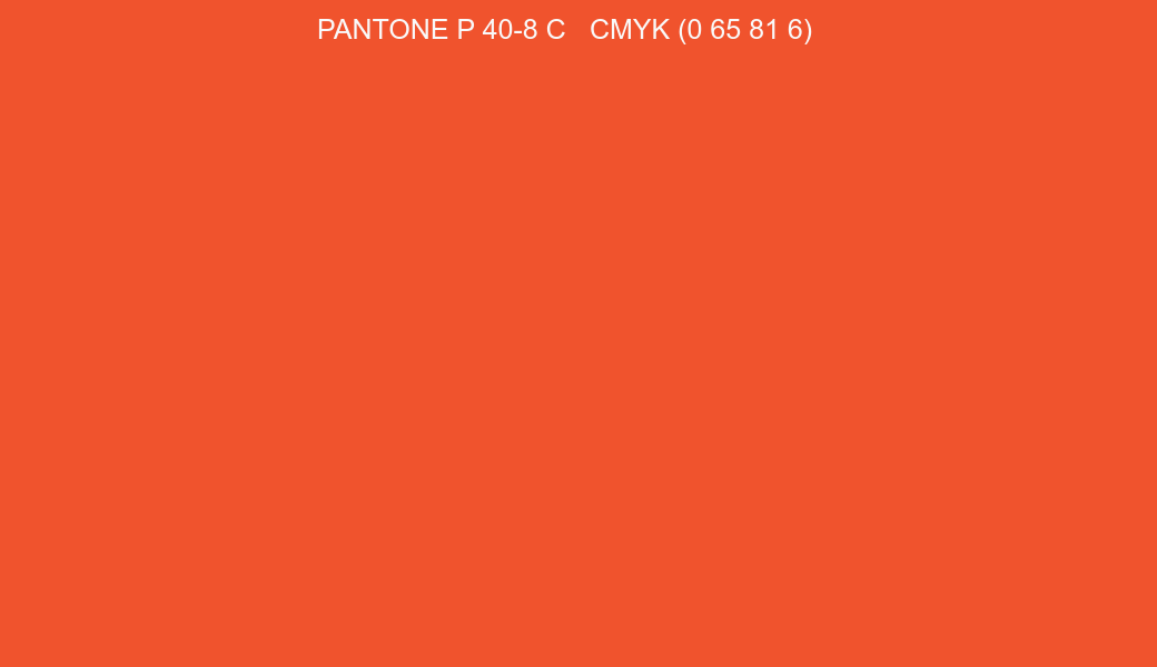 Color PANTONE P 40-8 C to CMYK (0 65 81 6) converter Color PANTONE P 40-8 C to CMYK (0 65 81 6) converter