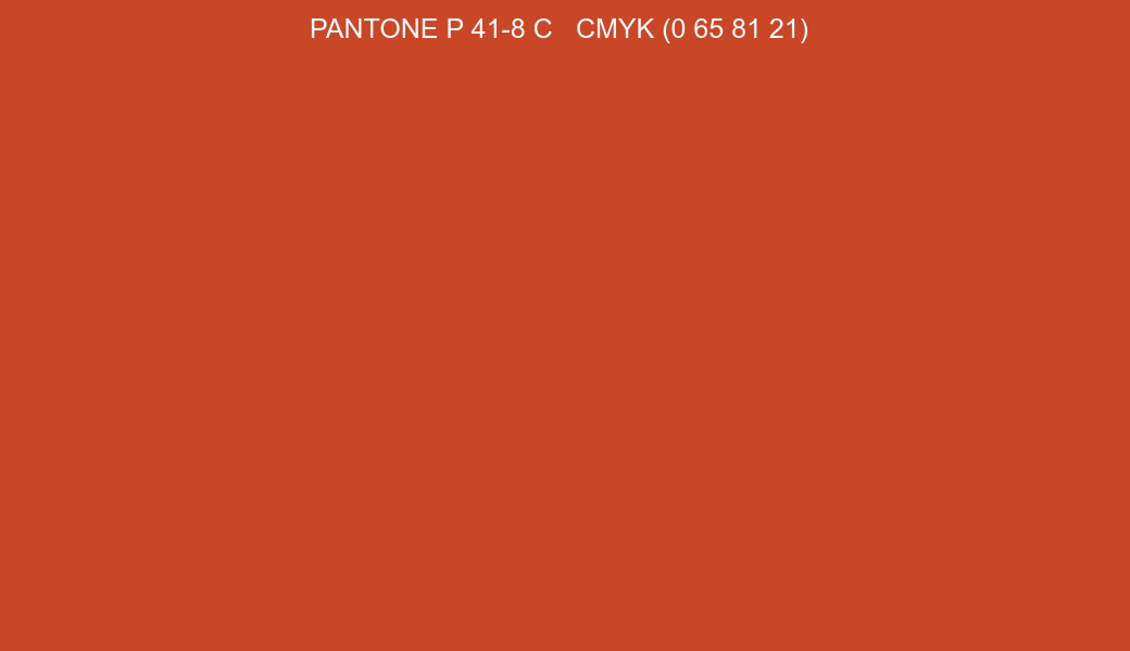 Color PANTONE P 41-8 C to CMYK (0 65 81 21) converter Color PANTONE P 41-8 C to CMYK (0 65 81 21) converter
