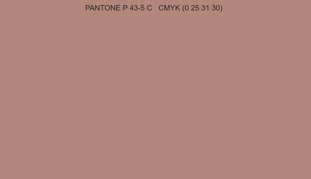 Color PANTONE P 43-5 C to CMYK (0 25 31 30) converter Color PANTONE P 43-5 C to CMYK (0 25 31 30) converter