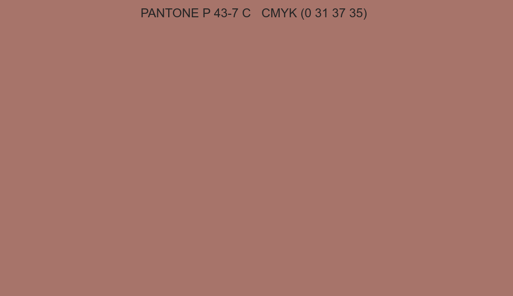 Color PANTONE P 43-7 C to CMYK (0 31 37 35) converter Color PANTONE P 43-7 C to CMYK (0 31 37 35) converter
