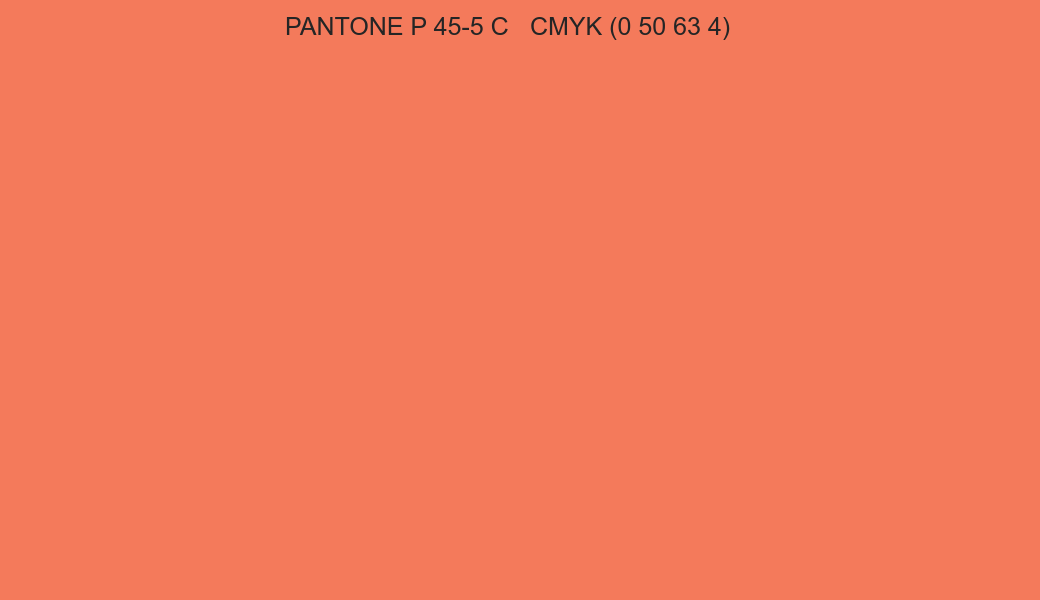 Color PANTONE P 45-5 C to CMYK (0 50 63 4) converter Color PANTONE P 45-5 C to CMYK (0 50 63 4) converter