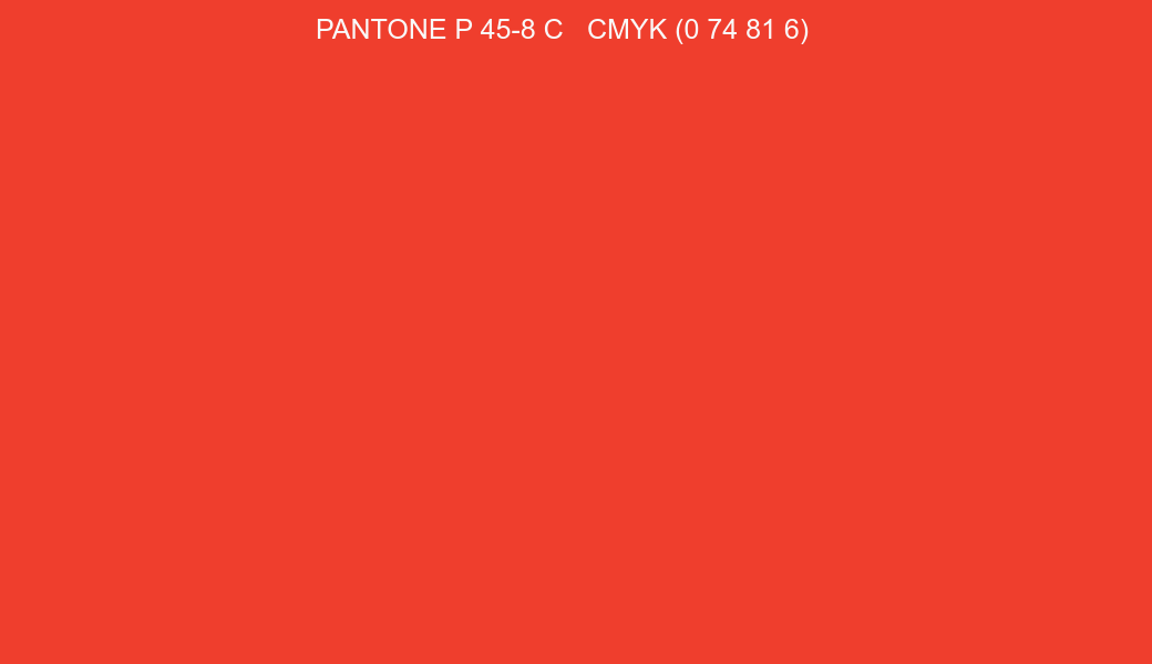 Color PANTONE P 45-8 C to CMYK (0 74 81 6) converter Color PANTONE P 45-8 C to CMYK (0 74 81 6) converter