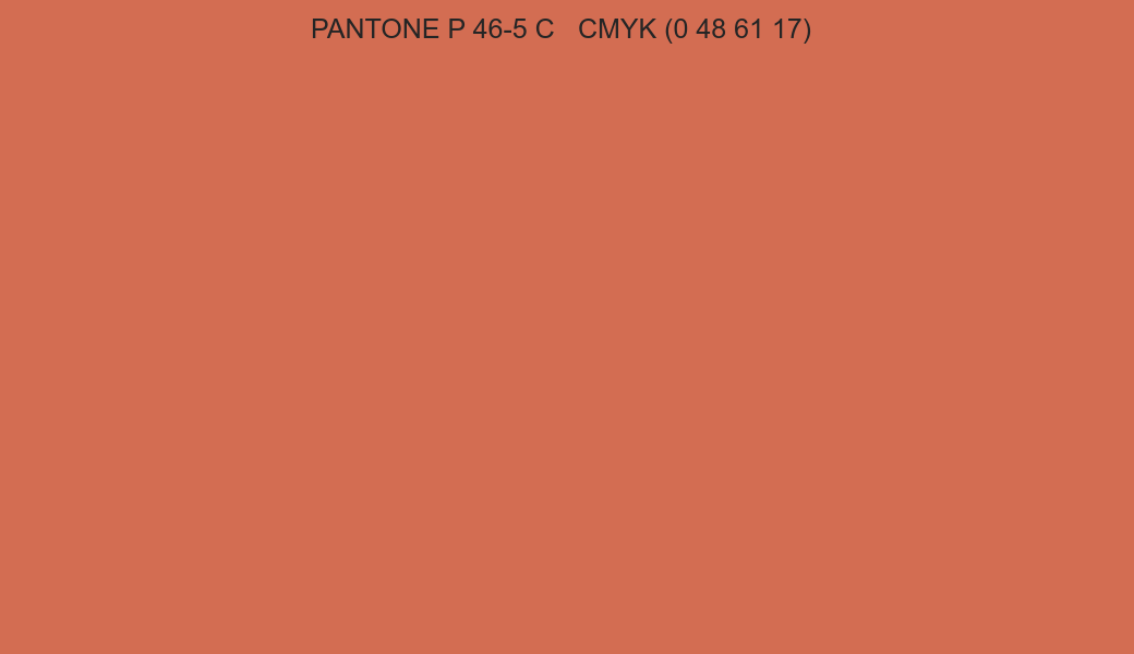 Color PANTONE P 46-5 C to CMYK (0 48 61 17) converter Color PANTONE P 46-5 C to CMYK (0 48 61 17) converter