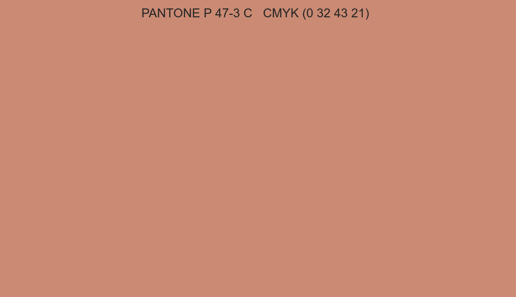 Color PANTONE P 47-3 C to CMYK (0 32 43 21) converter Color PANTONE P 47-3 C to CMYK (0 32 43 21) converter