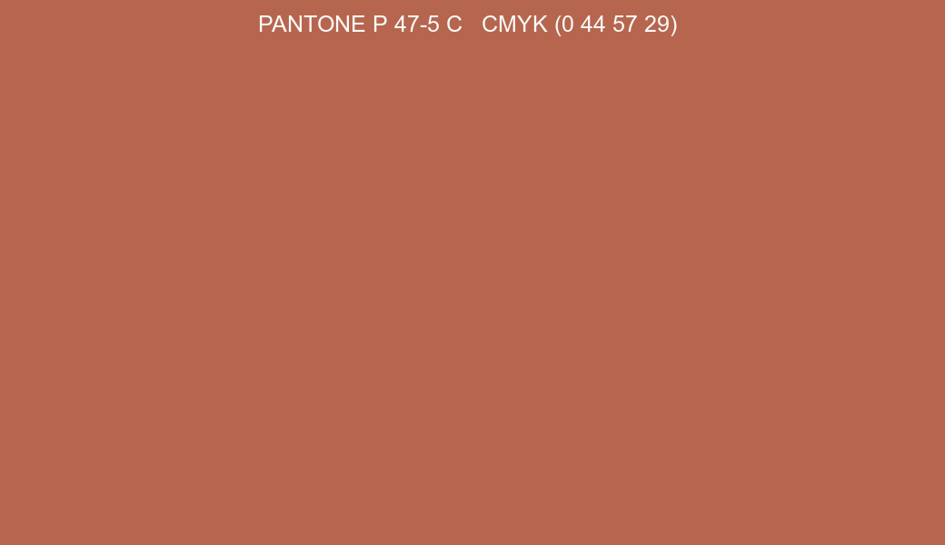 Color PANTONE P 47-5 C to CMYK (0 44 57 29) converter Color PANTONE P 47-5 C to CMYK (0 44 57 29) converter
