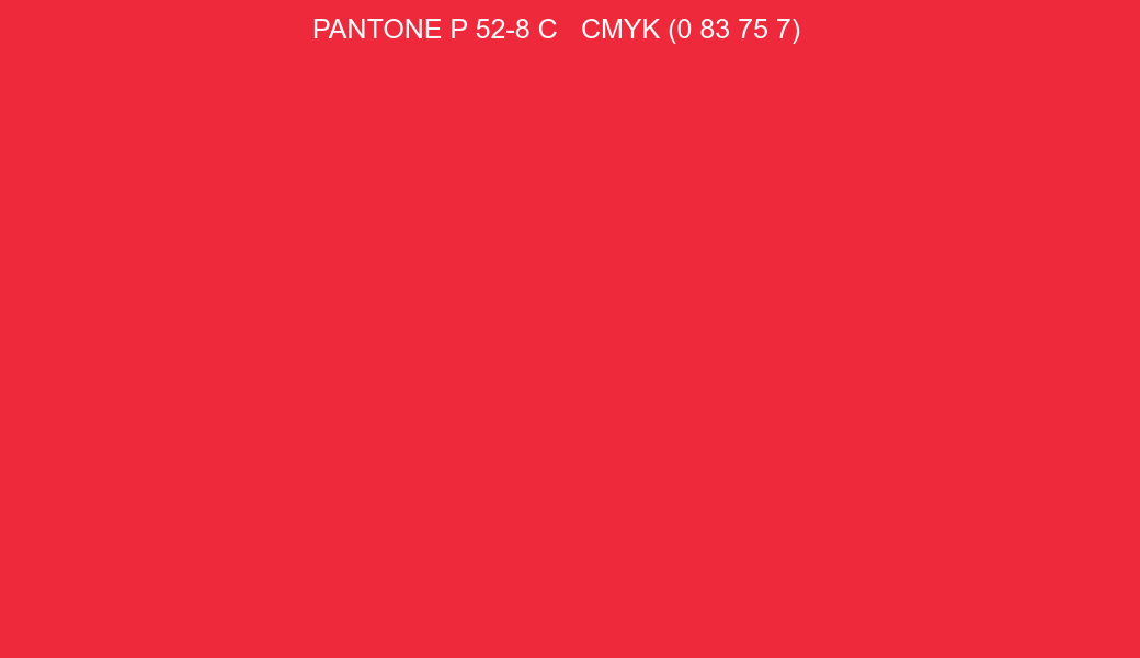 Color PANTONE P 52-8 C to CMYK (0 83 75 7) converter Color PANTONE P 52-8 C to CMYK (0 83 75 7) converter