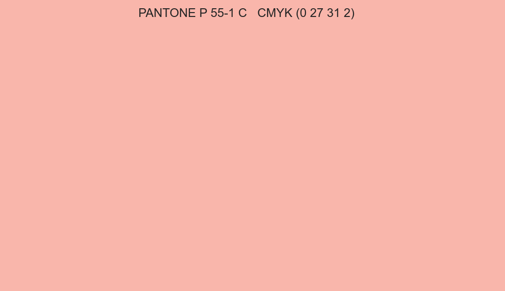 Color PANTONE P 55-1 C to CMYK (0 27 31 2) converter Color PANTONE P 55-1 C to CMYK (0 27 31 2) converter
