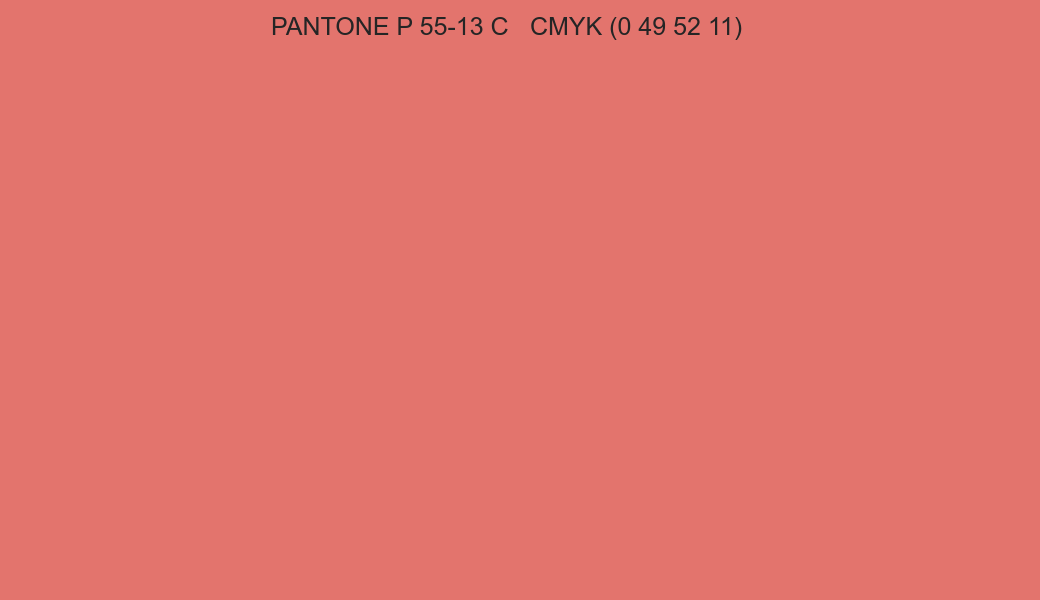 Color PANTONE P 55-13 C to CMYK (0 49 52 11) converter Color PANTONE P 55-13 C to CMYK (0 49 52 11) converter
