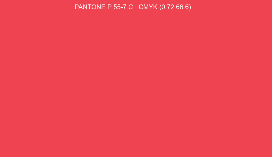 Color PANTONE P 55-7 C to CMYK (0 72 66 6) converter Color PANTONE P 55-7 C to CMYK (0 72 66 6) converter