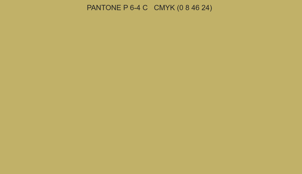 Color PANTONE P 6-4 C to CMYK (0 8 46 24) converter Color PANTONE P 6-4 C to CMYK (0 8 46 24) converter