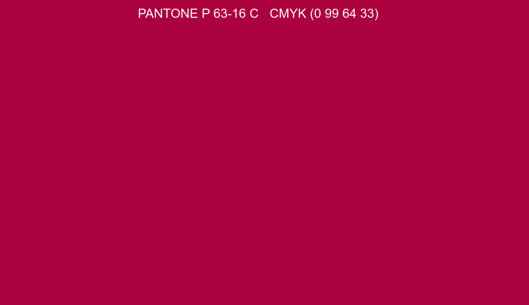 Color PANTONE P 63-16 C to CMYK (0 99 64 33) converter Color PANTONE P 63-16 C to CMYK (0 99 64 33) converter