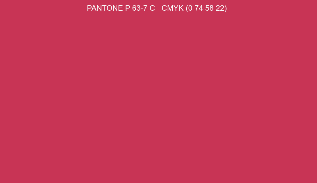 Color PANTONE P 63-7 C to CMYK (0 74 58 22) converter Color PANTONE P 63-7 C to CMYK (0 74 58 22) converter
