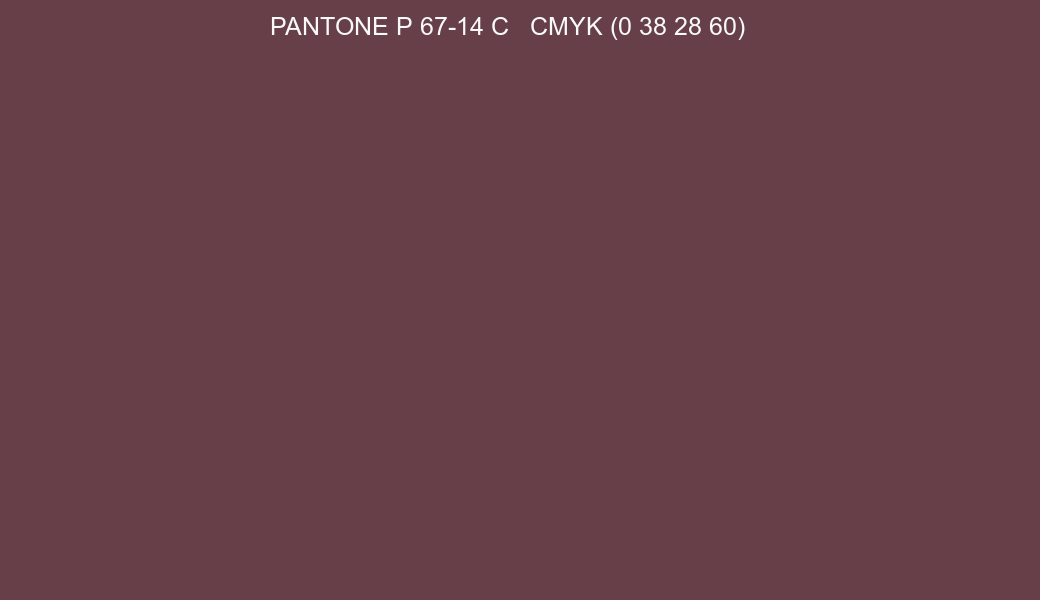 Color PANTONE P 67-14 C to CMYK (0 38 28 60) converter Color PANTONE P 67-14 C to CMYK (0 38 28 60) converter